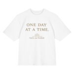 One Day At A Time Oversized